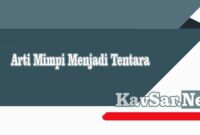 Arti Mimpi Menjadi Tentara