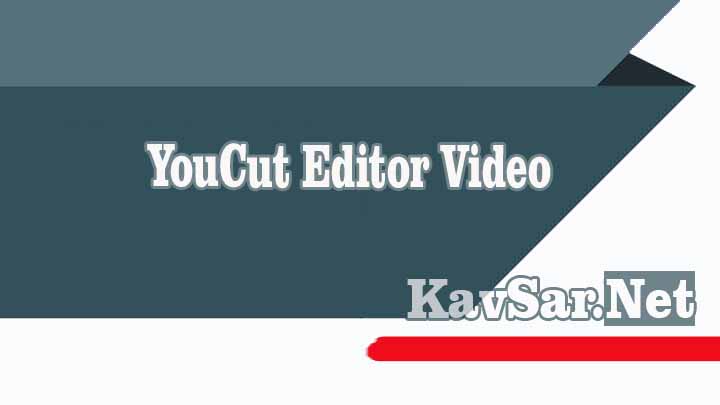 YouCut Editor Video